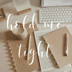 hold me tight